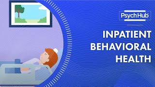 Inpatient Behavioral Health [upl. by Naro563]