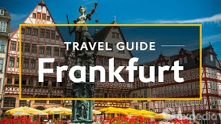 Frankfurt Vacation Travel Guide  Expedia [upl. by Eeniffar]