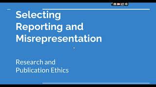 Selective Reporting and Misrepresentation of data Research and Publication ethics Phd coursework [upl. by Navillus]