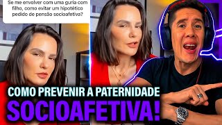 Como Se Prevenir Da Paternidade Socioafetiva E Pensão Socioafetiva [upl. by Acemahs]